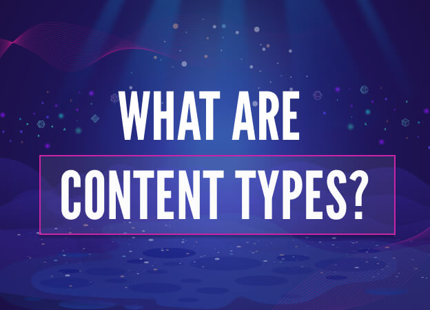What are Content Types?